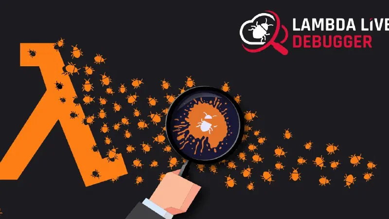 Revolutionizing Serverless Development with Lambda Live Debugger